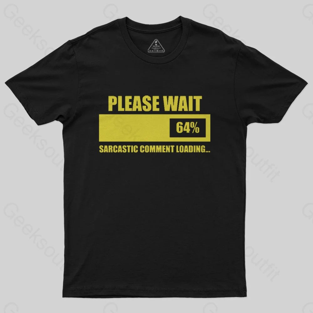 Please Wait T-Shirt