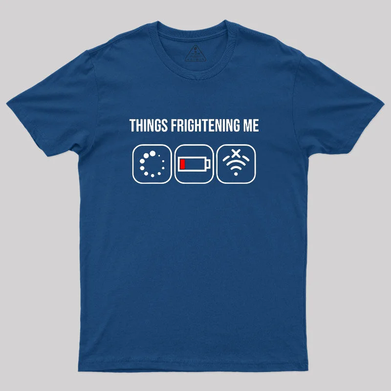 Frightening Things T-Shirt