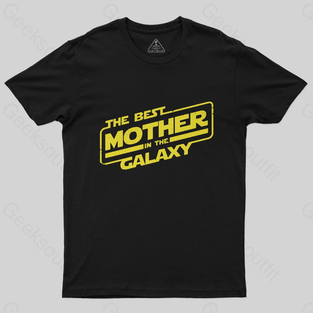 The Best Mother In The Galaxy T-Shirt