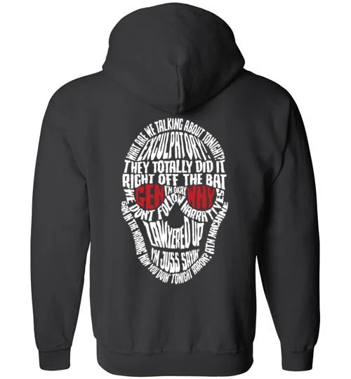 Skull Juss Sayin' Zippered Hoodie